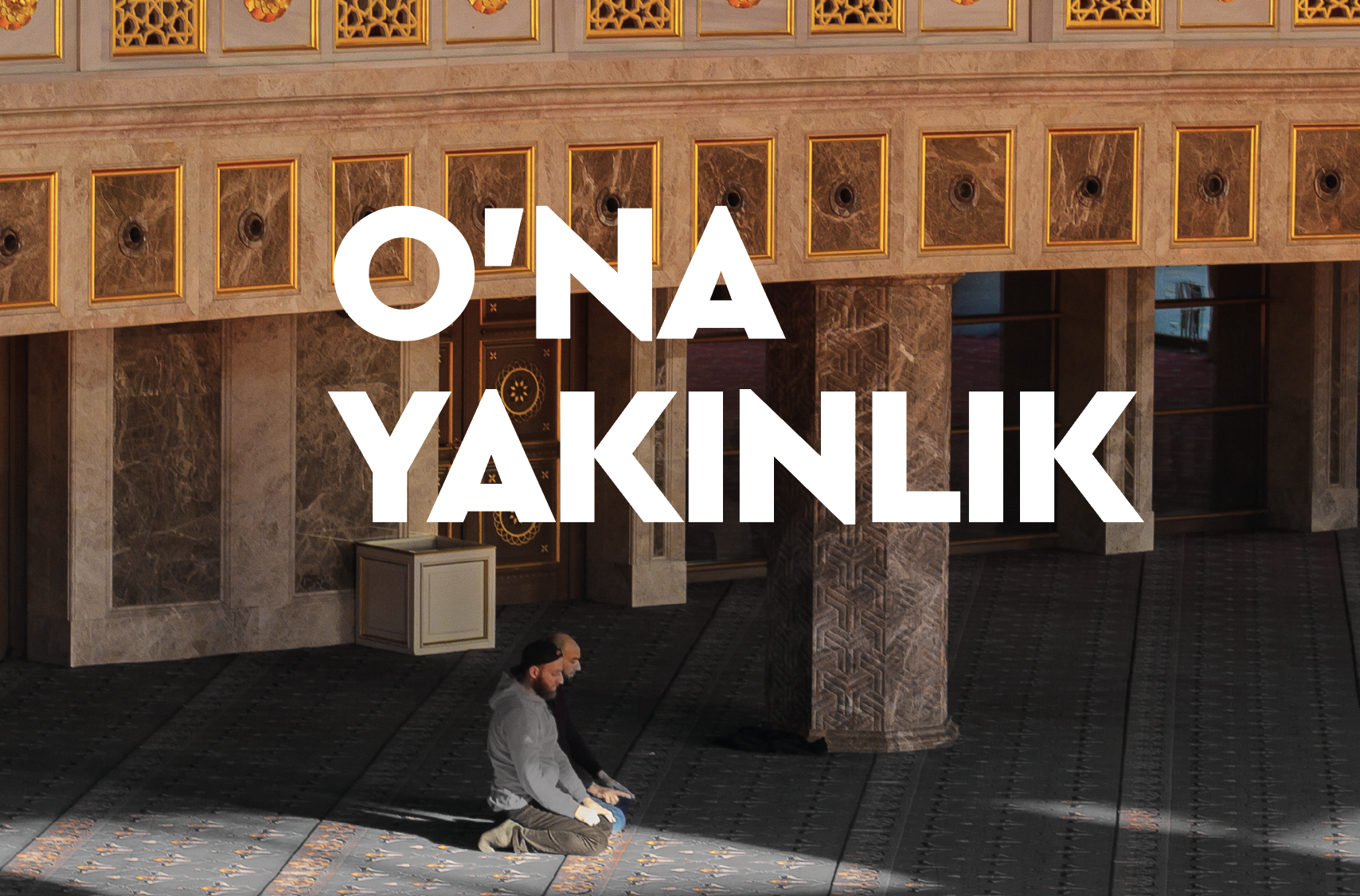 O'na Yakınlık